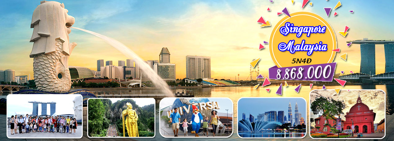 Tour Singapore Malaysia 5N4Đ